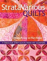 Stratavarious Quilts - Print-On-Demand Edition (Paperback)