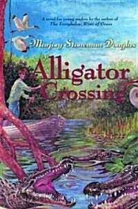 [중고] Alligator Crossing (Paperback)