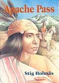 Apache Pass (Paperback, Revised)