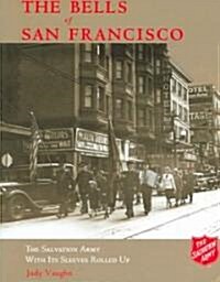 The Bells of San Francisco (Paperback)