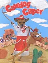 Cowdog Caper (Hardcover)
