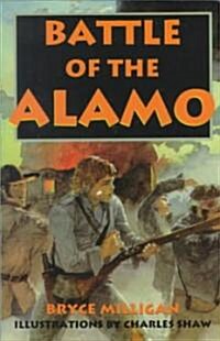 Battle of the Alamo: You Are There (Paperback)