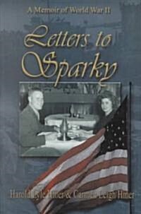 Letters to Sparky (Hardcover, 1st)