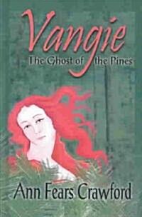 Vangie (Hardcover, 1st)