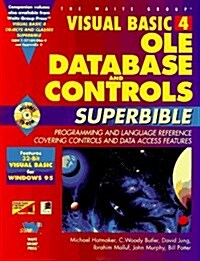 Visual Basic 4 Ole, Database, and Controls Superbible (Paperback, CD-ROM)