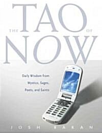 The Tao of Now (Paperback)