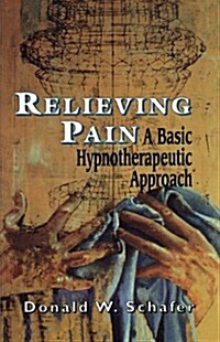 Relieving Paina Basic Hypnoth (Paperback)