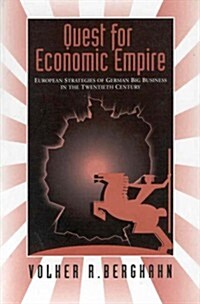 The Quest for Economic Empire (Hardcover)