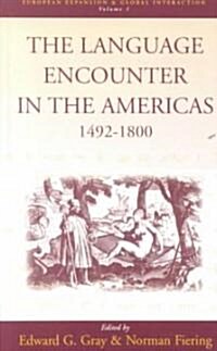 The Language Encounter in the Americas, 1492-1800 (Paperback)
