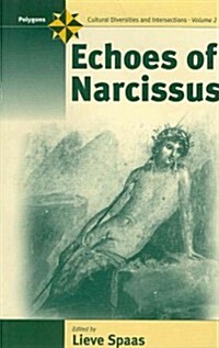 Echoes of Narcissus (Paperback)