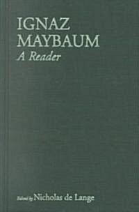 Ignaz Maybaum: A Reader (Hardcover)