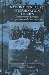 National-Socialist Extermination Policies (Hardcover)