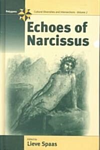 Echoes of Narcissus (Hardcover)