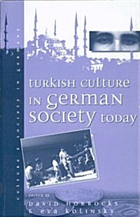Turkish Culture in German Society (Hardcover)