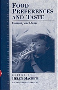 Food Preference and Taste: Continuity and Change (Hardcover)