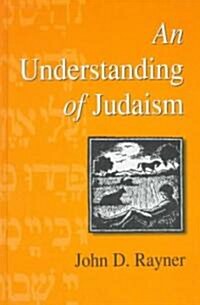 An Understanding of Judaism (Hardcover)