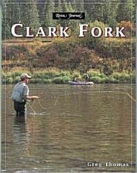 Clark Fork (Paperback)