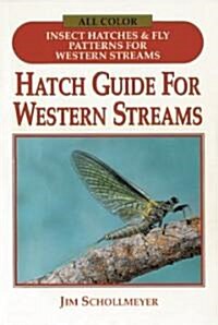 Hatch Guide for Western Streams (Paperback, 3)