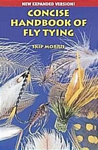Concise Handbook of Fly Tying (Paperback, Expanded)