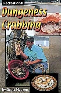Recreational Dungeness Crabbing (Paperback)