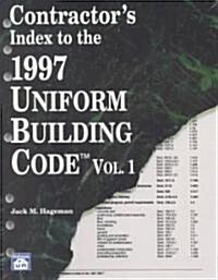 Contractors Index to the 1997 Uniform Building Code, Vol. 1 (Loose Leaf)
