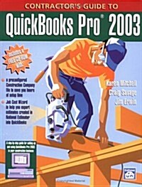 Contractors Guide to Quickbooks Pro 2003 (Paperback, CD-ROM, 6th)