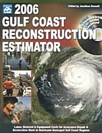 Gulf Coast Reconstruction Estimator [With CDROM] (Paperback, 2006)