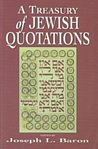 A Treasury of Jewish Quotations (Paperback)