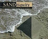 Sandtiquity: Architectural Marvels You Can Build at the Beach (Paperback)