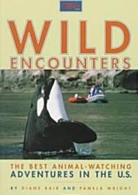 Wild Encounters (Paperback)