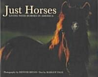 Just Horses (Hardcover)