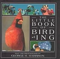 The Little Book of Birding (Hardcover)