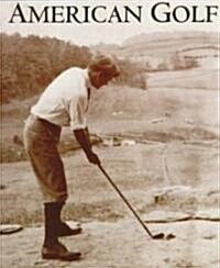 A Pictorial History of American Golf (Paperback)