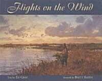 Flights on the Wind (Hardcover)