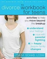 The Divorce Workbook for Teens (Paperback)