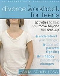 The Divorce Workbook for Teens (Paperback, CD-ROM, Professional)