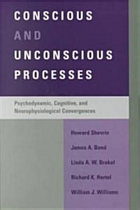 Conscious and Unconscious Processes (Hardcover)