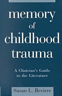 Memory of Childhood Trauma (Paperback)