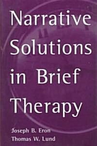 [중고] Narrative Solutions in Brief Therapy (Hardcover)