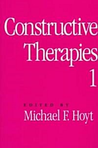 Constructive Therapies: Volume 1 (Paperback, Revised)