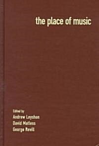 The Place of Music (Hardcover)