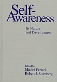 Self-Awareness: Its Nature and Development (Hardcover)