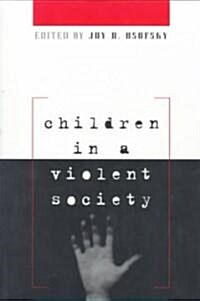 Children in a Violent Society (Paperback)