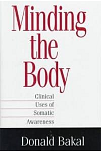 Minding the Body (Hardcover)