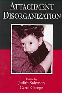 Attachment Disorganization (Hardcover)