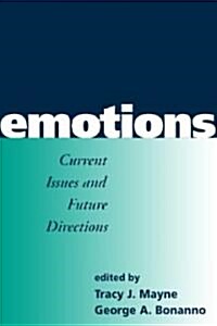 Emotions: Current Issues and Future Directions (Hardcover)