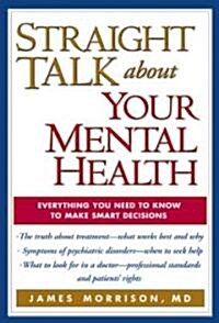 Straight Talk About Your Mental Health (Paperback)