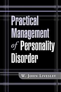 Practical Management of Personality Disorder (Hardcover)