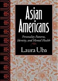 Asian Americans: Personality Patterns, Identity, and Mental Health (Paperback)
