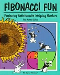 Fibonacci Fun: Fascinating Activities with Intriguing Numbers Book Copyright 1998 (Paperback)